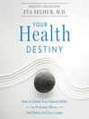 Cover image for Your Health Destiny